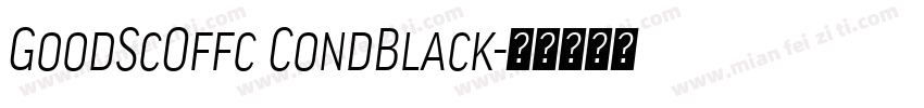GoodScOffc CondBlack字体转换